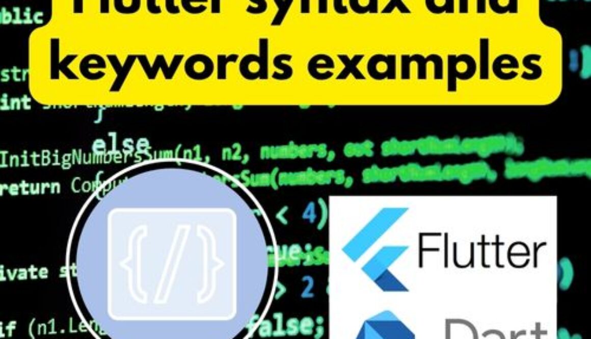 Flutter syntax and keywords examples